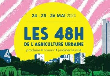 Les 48 heures de l’agriculture urbaine !